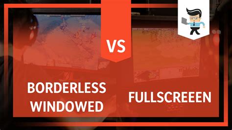 Borderless Windowed Fullscreen .